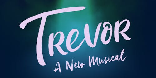 Off-Broadway tickets to Trevor